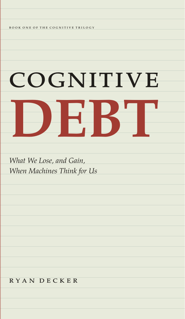 Cover of Cognitive Debt by Ryan Decker
